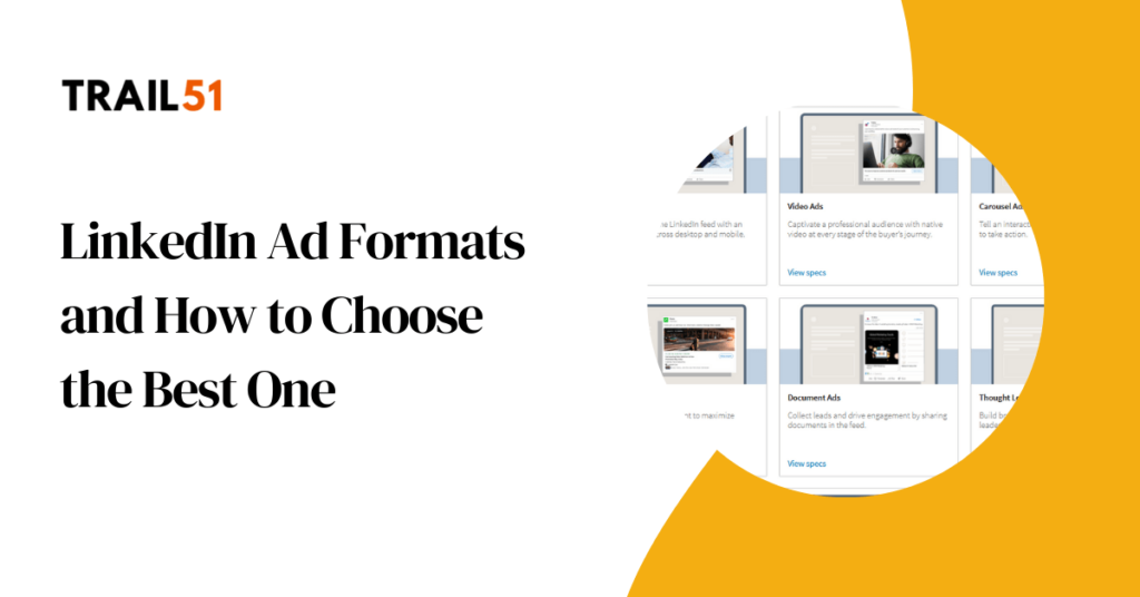 LinkedIn Ad Formats and How to Choose the Best One